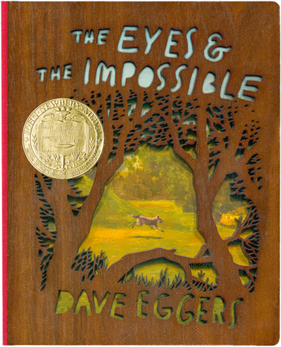 The Eyes and the Impossible by Dave Eggers