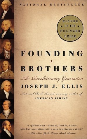 Founding Brothers by Joseph Ellis